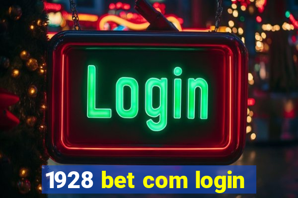 1928 bet com login